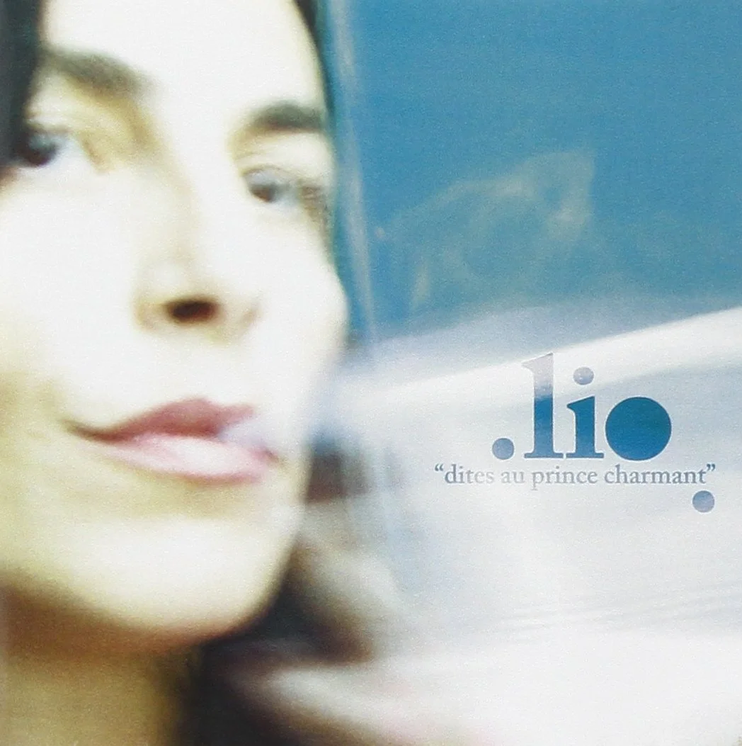 Cover de « dîtes au prince charmant » de Lio